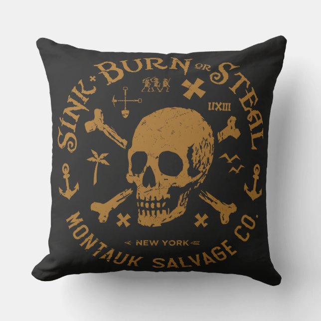 Montauk Salvage Co / Sink, Burn Or Steal Pillow (Front)