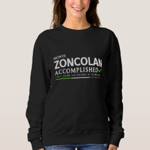 Monte Zoncolan Accomplished Cycling Climb Italy Ro Sweatshirt
