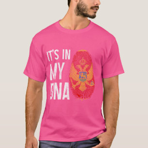 Montenegro It's In My DNA Montenegrin Flag Pride H T-Shirt