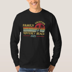 Monterey Beach California Family Vacation 2025 Sum T-Shirt