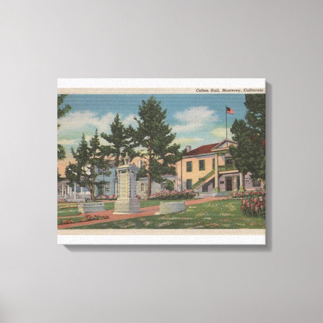 Monterey, CA - Colton Hall View and Grounds Canvas Print (Front)