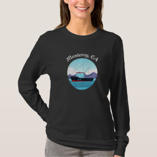 Monterey California Fishing Boat Fisherman T-Shirt