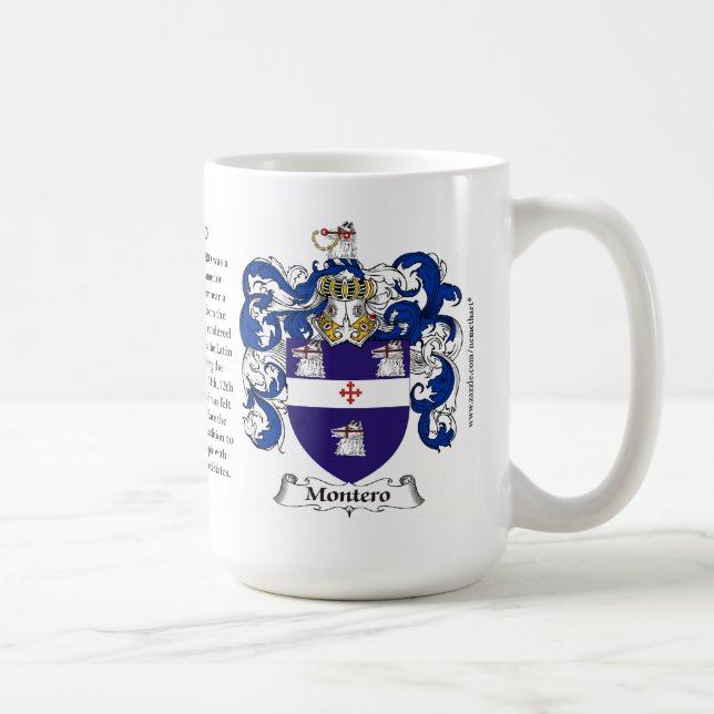 Montero, the Origin, the Meaning and the Crest Coffee Mug (Right)