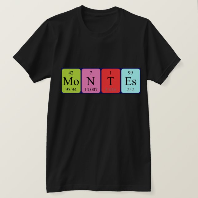 Montes periodic table name shirt (Design Front)