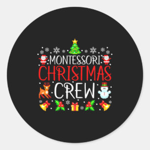 Montessori Christmas Crew Matching Xmas Classic Round Sticker