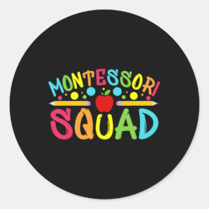 Montessori Squad Montessori Teacher Back To School Classic Round Sticker
