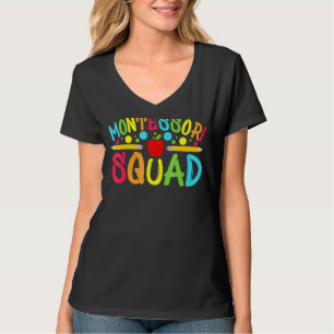 Montessori Squad Montessori Teacher Back To School T-Shirt