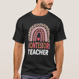 Montessori Teacher Leopard Rainbow Appreciation Te T-Shirt