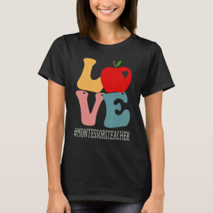 Montessori Teacher Love Apple Groovy Cute Back To T-Shirt