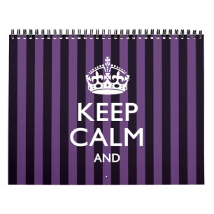 Monthly Personalised KEEP CALM Your Text Purple Calendar