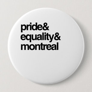 MONTREAL EQUALITY AND PRIDE -.png 10 Cm Round Badge