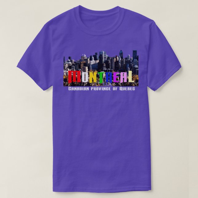 Montreal province of Quebec Canada T-Shirt (Design Front)