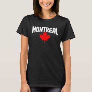 Montreal Quebec Maple Leaf Canada Canadian Flag Pr T-Shirt