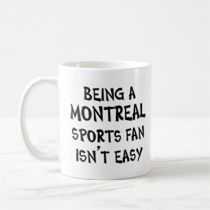 montreal sports fan, being coffee mug