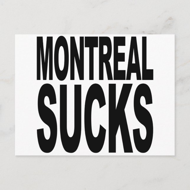 Montreal Sucks Postcard (Front)