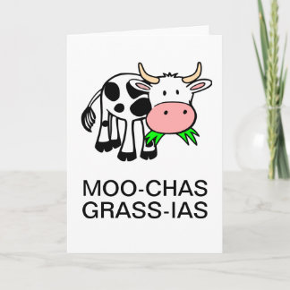 Moo-chas Grass-ias (Muchas Gracias) Card