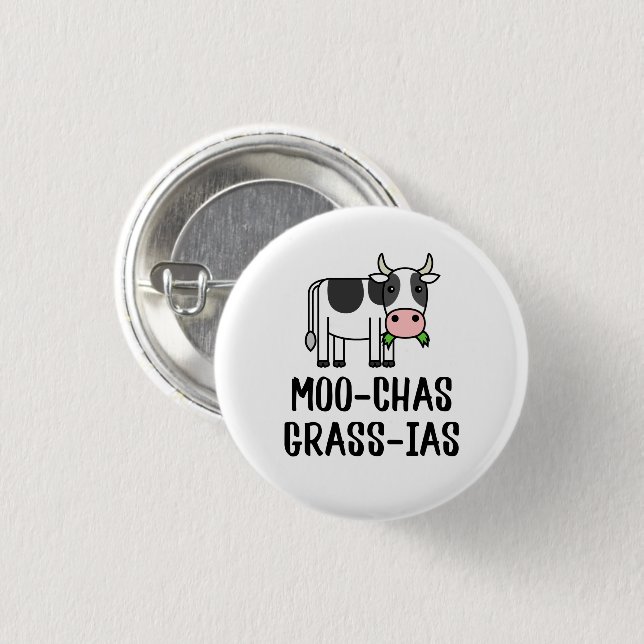Moo-chas Grass-ias, Muchas Gracias gifts Calf Cow  3 Cm Round Badge (Front & Back)