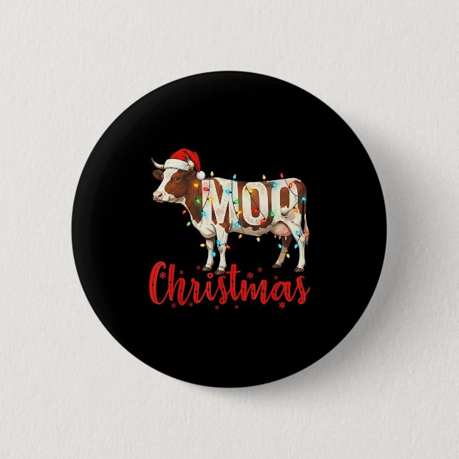 Moo Christmas Funny Cow Lovers Cattle Famer Farmin 6 Cm Round Badge (Front)