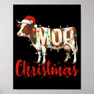 Moo Christmas Funny Cow Lovers Cattle Famer Farmin Poster