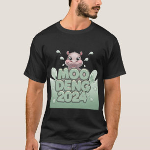 Moo Deng 2024 Moo Deng Moo Deng Cute Baby Hippo T-Shirt
