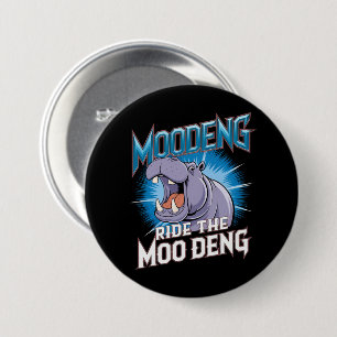 MOO DENG Hippo Ride The MOO DENG 7.5 Cm Round Badge