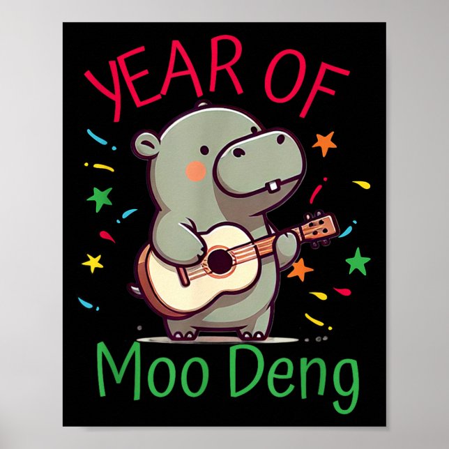 Moo Deng Is A Pygmy Hip Happy New Year Funny  Poster (Front)