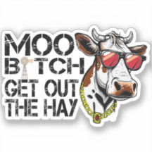 moo get out the hay Funny Cow with Glasses Sweat
