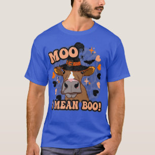 Moo I mean boo cute Halloween cow western fall hei T-Shirt