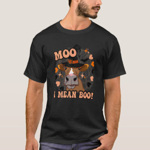 Moo I Mean Boo Cute Halloween Cow Western Fall Hei T-Shirt
