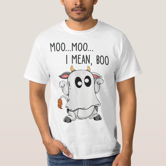 Moo I Mean Boo Ghost Cow Ghost Cow Halloween Farme T-Shirt (Front)