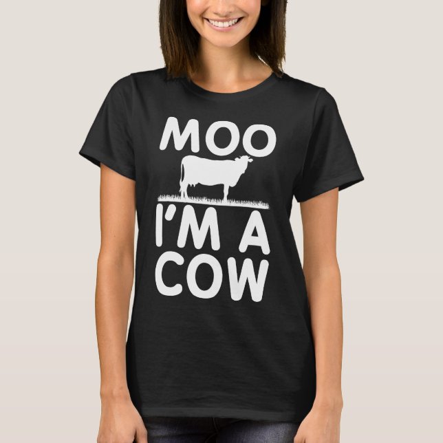 Moo Im A Cow Costume T-Shirt (Front)