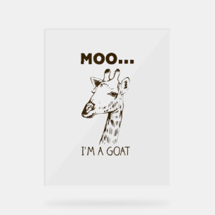 Moo I'm A Goat Funny Graphic Giraffe Vintage Acrylic Sign
