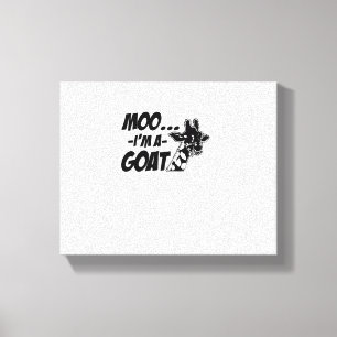 Moo... I'm A Goat Wildlife Zoogoer Funny Giraffe Z Canvas Print