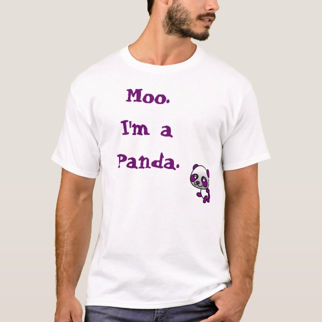 "Moo.I'm a Panda"  T-shirt (Front)