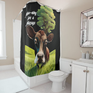 Moo-ning for a Massage Shower Curtain