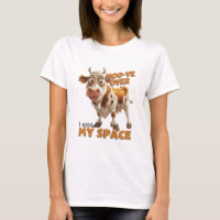 Moo-ve Over I Need My Space