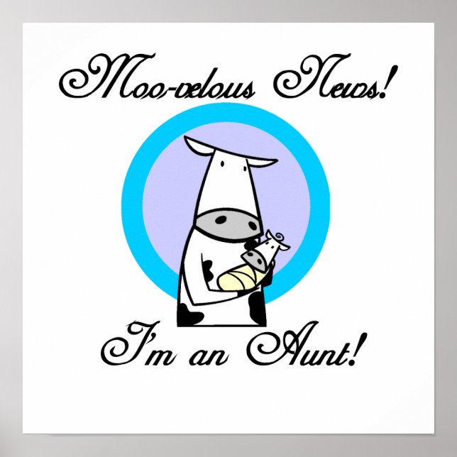 Moo-velous News I'm an Aunt T-shirts and Gifts Poster (Front)