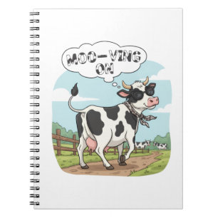 "Moo-ving On" Cow - Funny & Stylish Farm Humor! Notebook