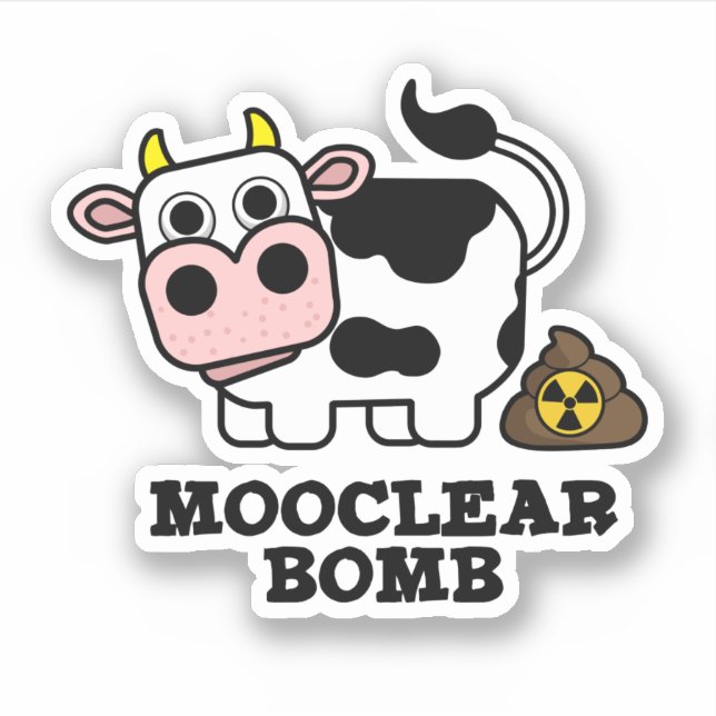 Mooclear Bomb Funny Cow Pun (Front)