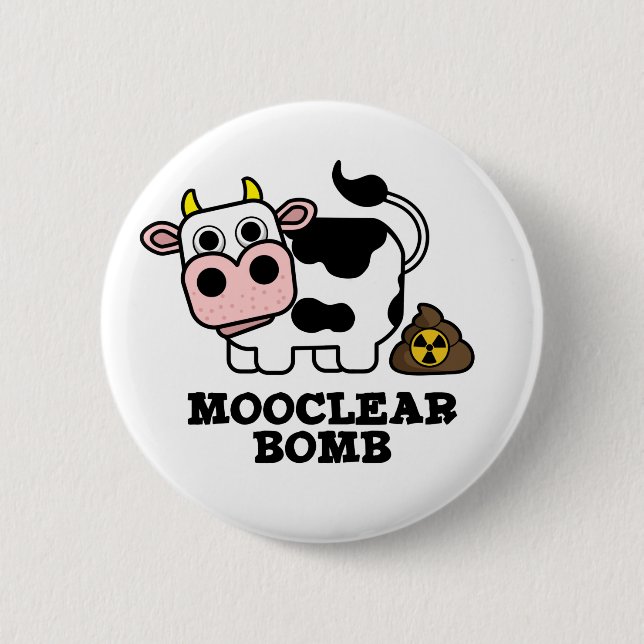 Mooclear Bomb Funny Cow Pun 6 Cm Round Badge (Front)