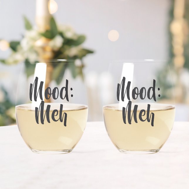 Mood: Meh Minimalist Funny Stemless Wine Glass (Insitu (Wedding))