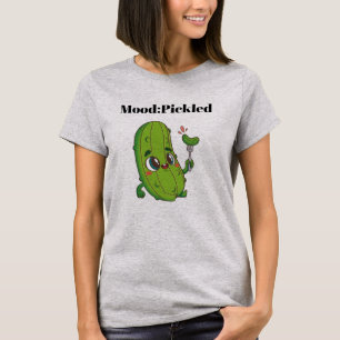 Mood: Pickled Funny Graphic T-Shirt
