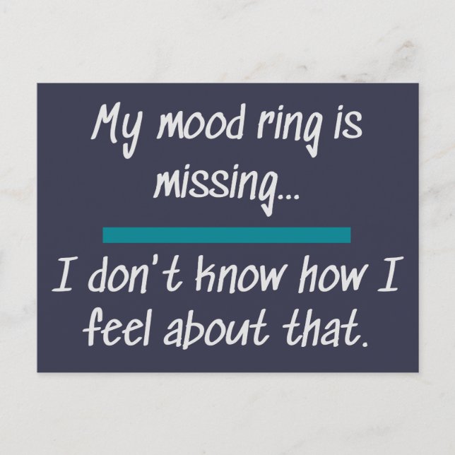 Mood Ring Feelings Funny Novelty Life Sayings Postcard (Front)