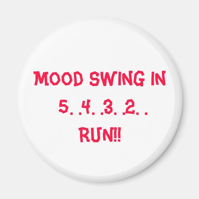 Mood Swing Magnet (Front)