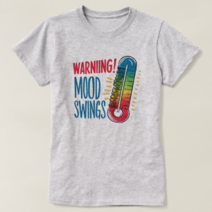 Mood Swings T-Shirt