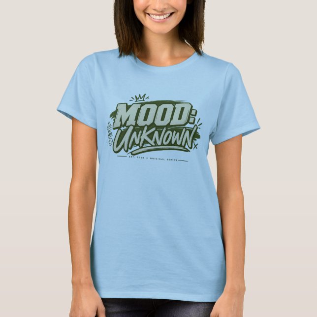 Mood Unknown T-Shirt (Front)