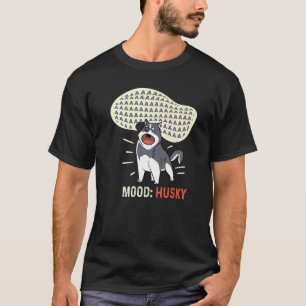 MoodHusky Moody Person   T-Shirt