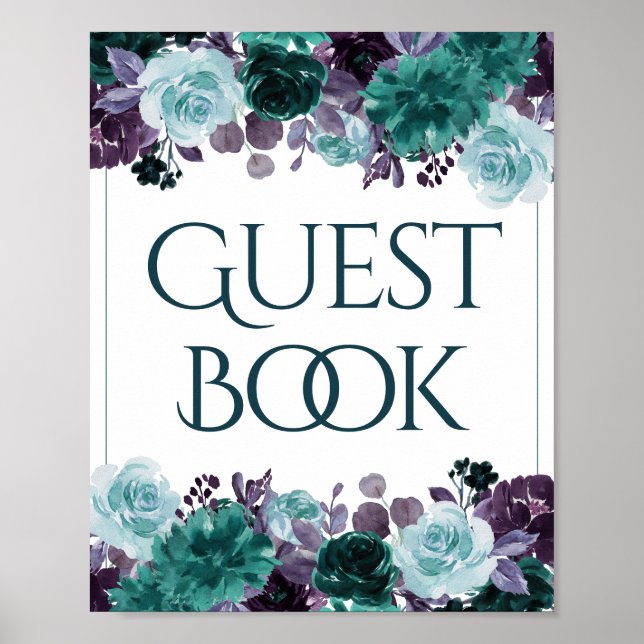 Moody Boho | Teal Turquoise Floral Guest Sign-In Poster (Front)