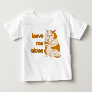 Moody fat cat leave me alone  baby T-Shirt