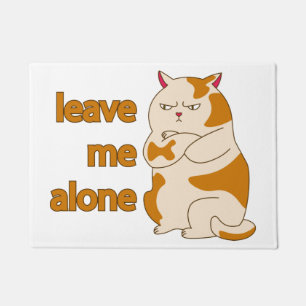 Moody fat cat leave me alone  doormat